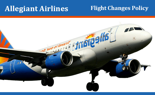 Allegiant Airlines Flight Change Policy