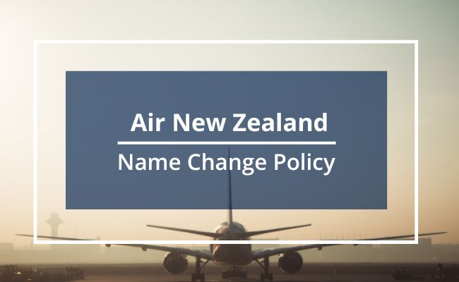 Air New Zealand Name Change Policy
