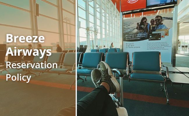 Breeze Airways Reservation Policy