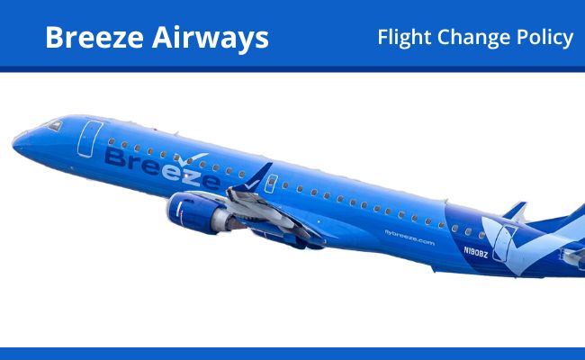 Breeze Airways Flight Change Policy