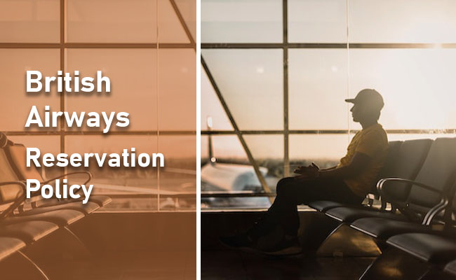 British Airways Reservation Policy