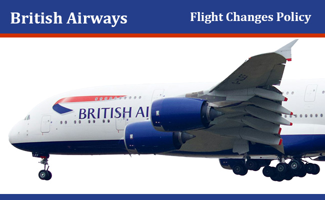 British Airways Flight Change Policy