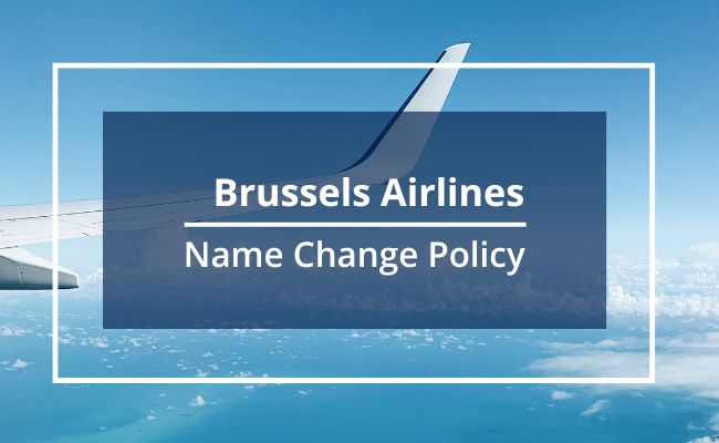 Brussels Airlines Name Change Policy