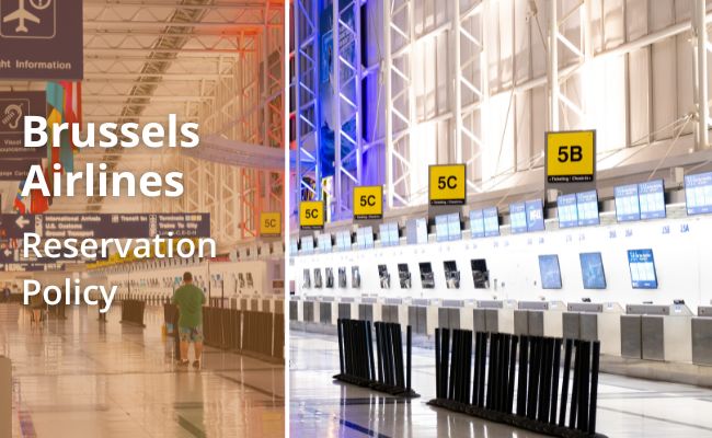 Brussels Airlines Reservation Policy