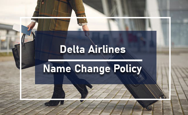 Delta Air Lines Name Change Policy