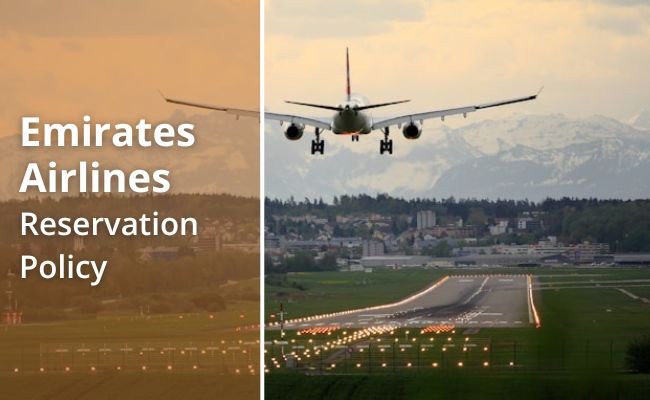 Emirates Airlines Reservation Policy