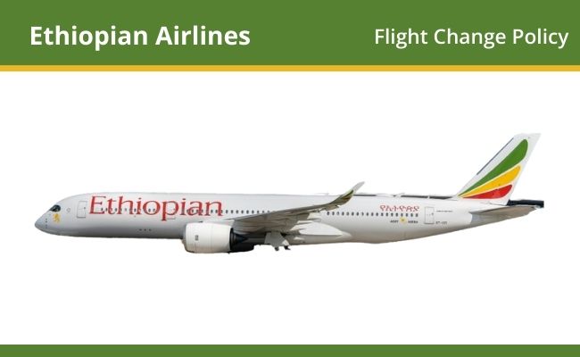 Ethiopian Airlines Flight Change Polic