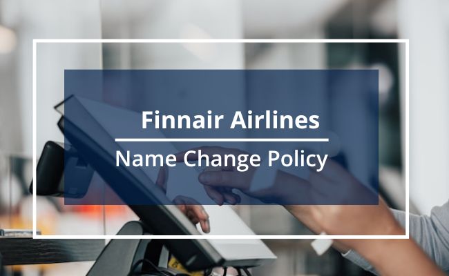 Finnair Airlines Name Change Policy