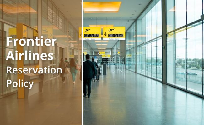 Frontier Airlines Reservation Policy