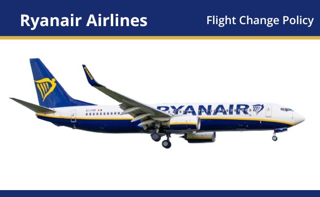 Ryanair Flight Change Policy