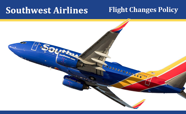 Southwest Flight Change Policy