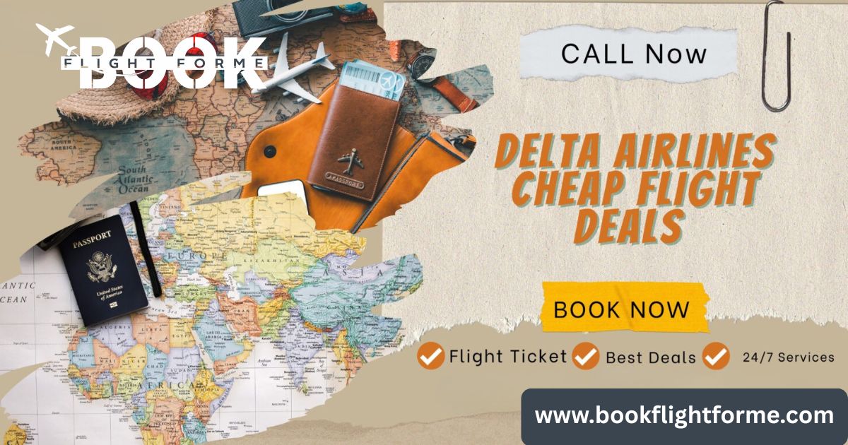 Delta Airlines Cheap Flight Deals – Contact +1 (800) 612-6980