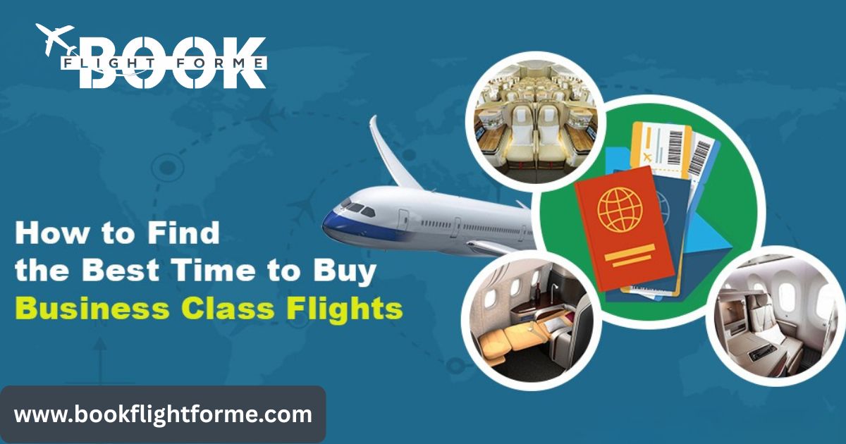 How to Find the Best Time to Buy Business Class Flights
