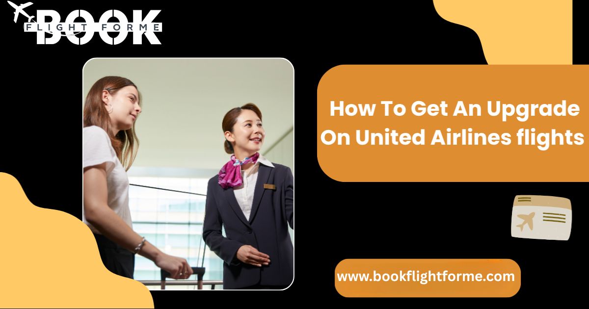 How to upgrade on United Airlines flights